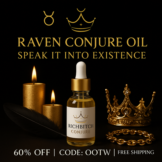 Raven Conjure Oil: Speak It Into Existence and Step Into Legendary Power