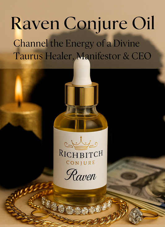 Raven Conjure Oil: Channel the Energy of a Divine Taurus Healer, Manifestor & CEO