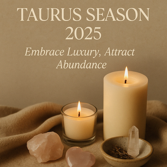 Taurus Season 2025: Embrace the Art of Attraction, Alignment & Abundance