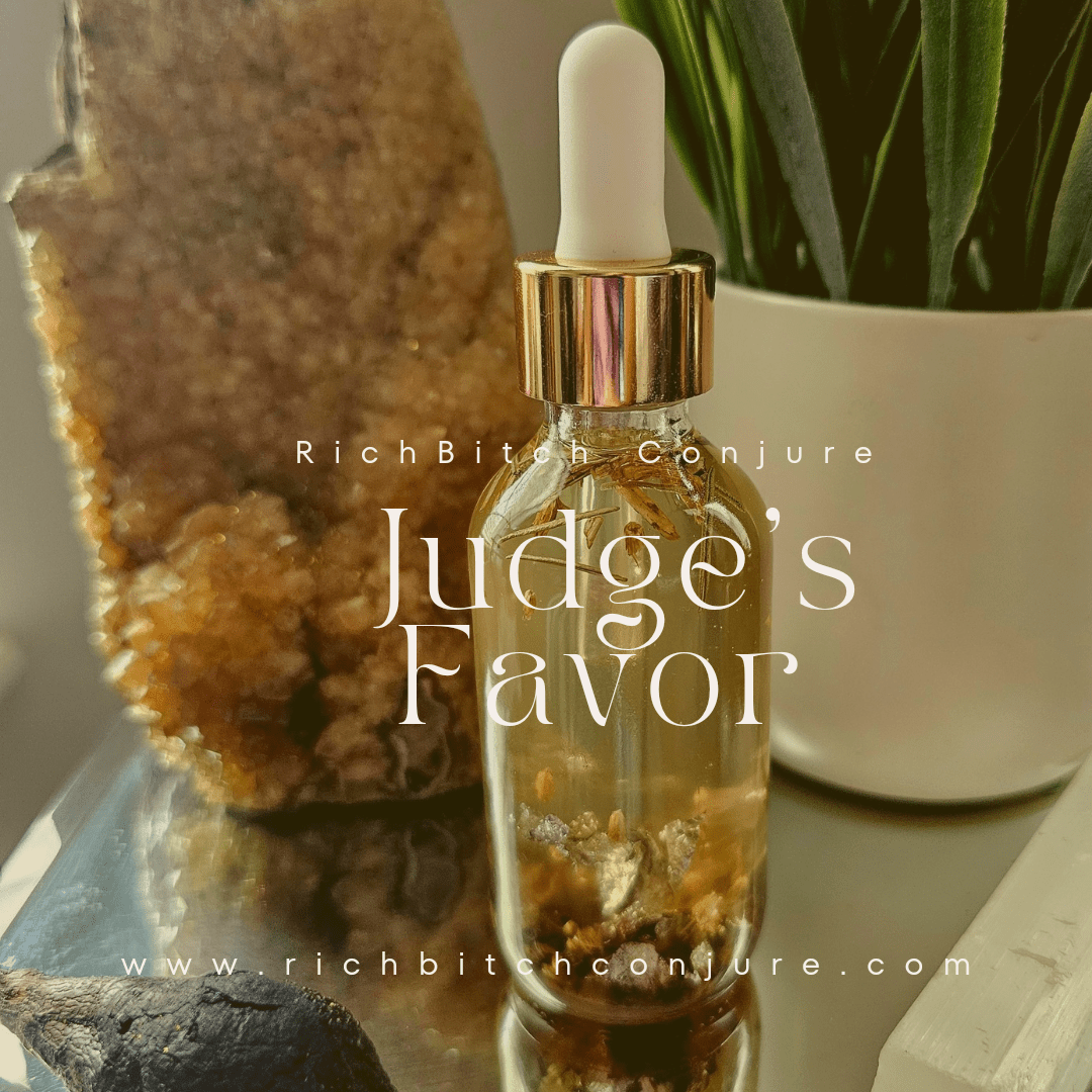 Rich Bitch Conjure's Judge's Favor Court Case Oil