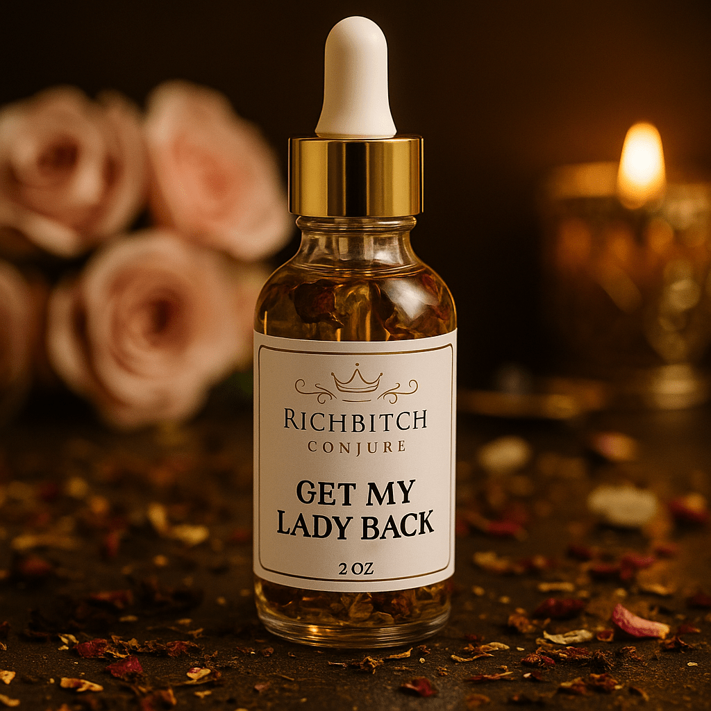 Get My Lady Back Lovers Return Conjure Oil by Rich Bitch Conjure