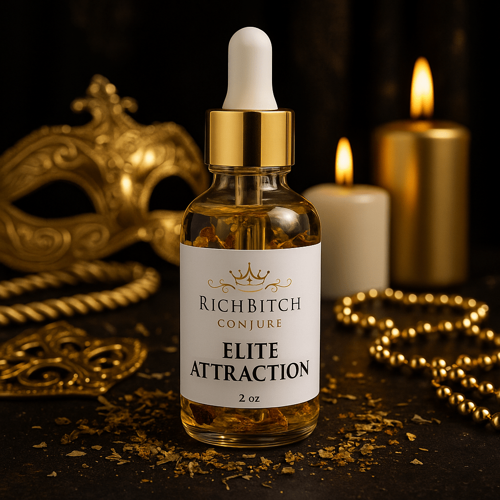 Rich Bitch Conjure’s Elite Attraction Oil for Fame, Influence, and Magnetic Power