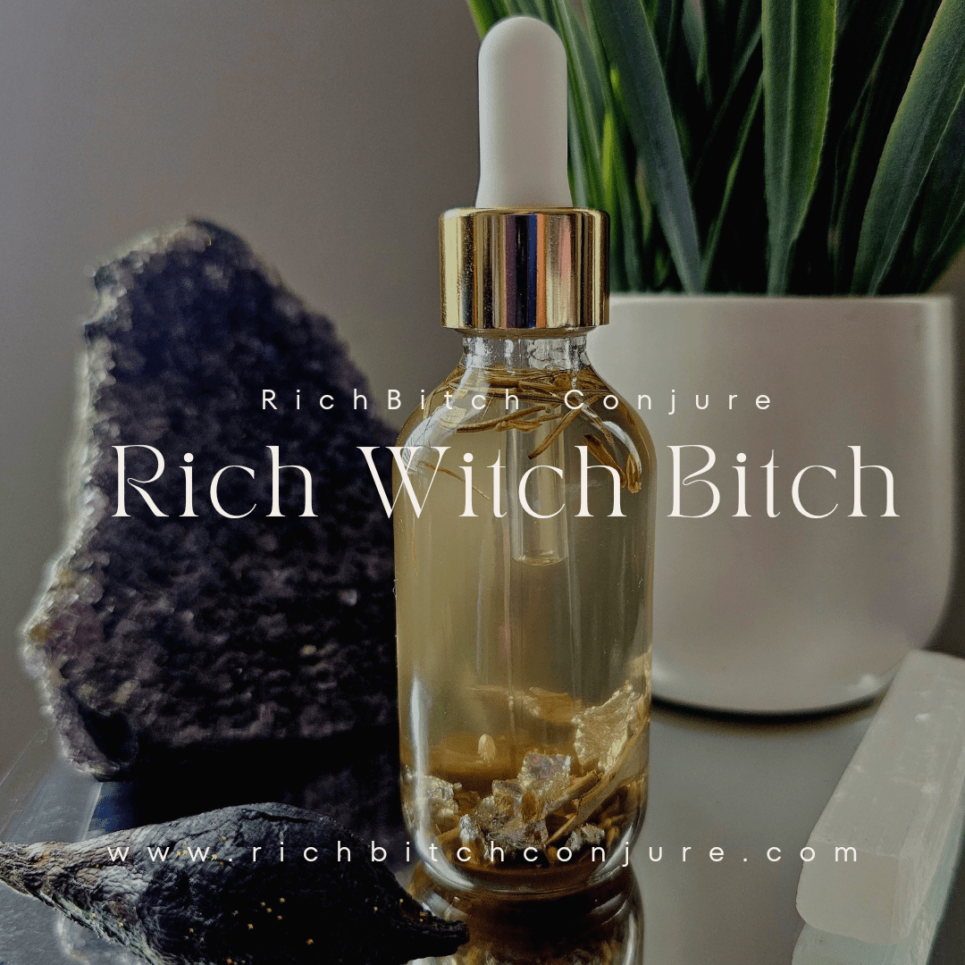 Rich Bitch Conjure's Rich Witch Bitch Intuitive Oil