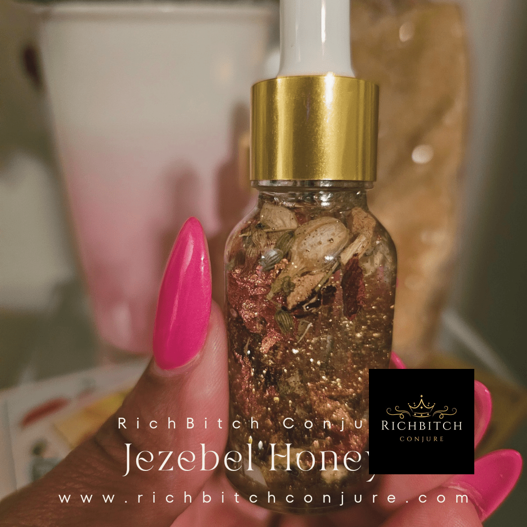 Rich Bitch Conjure's Jezebel Honey Oil