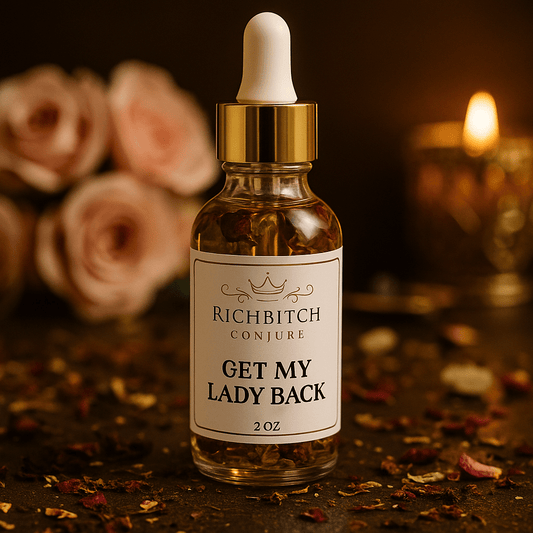 Get My Lady Back Lovers Return Conjure Oil by Rich Bitch Conjure