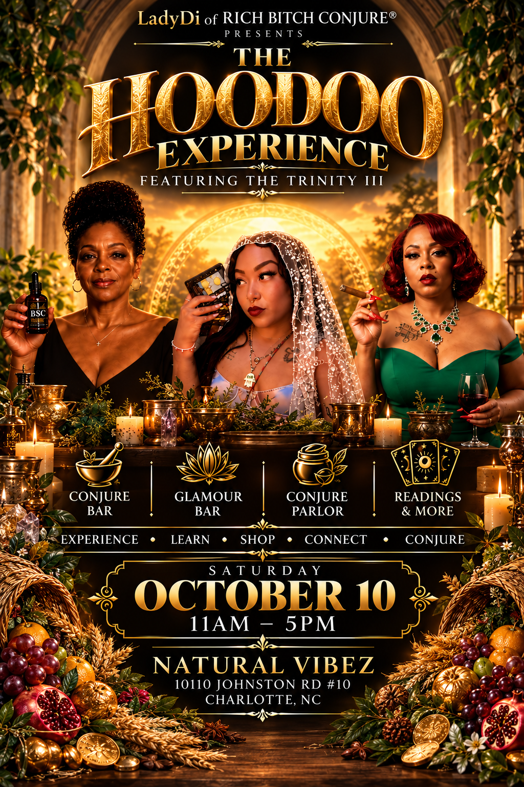 Promotional poster for 'The Hoodoo Experience' featuring three women in ornate ceremonial attire in a decorated ritual space. The poster includes text for 'LadyDi or Rich Bitch Conjure' and details for the event at Natural Vibez on Saturday, October 10, from 11am - 5pm.