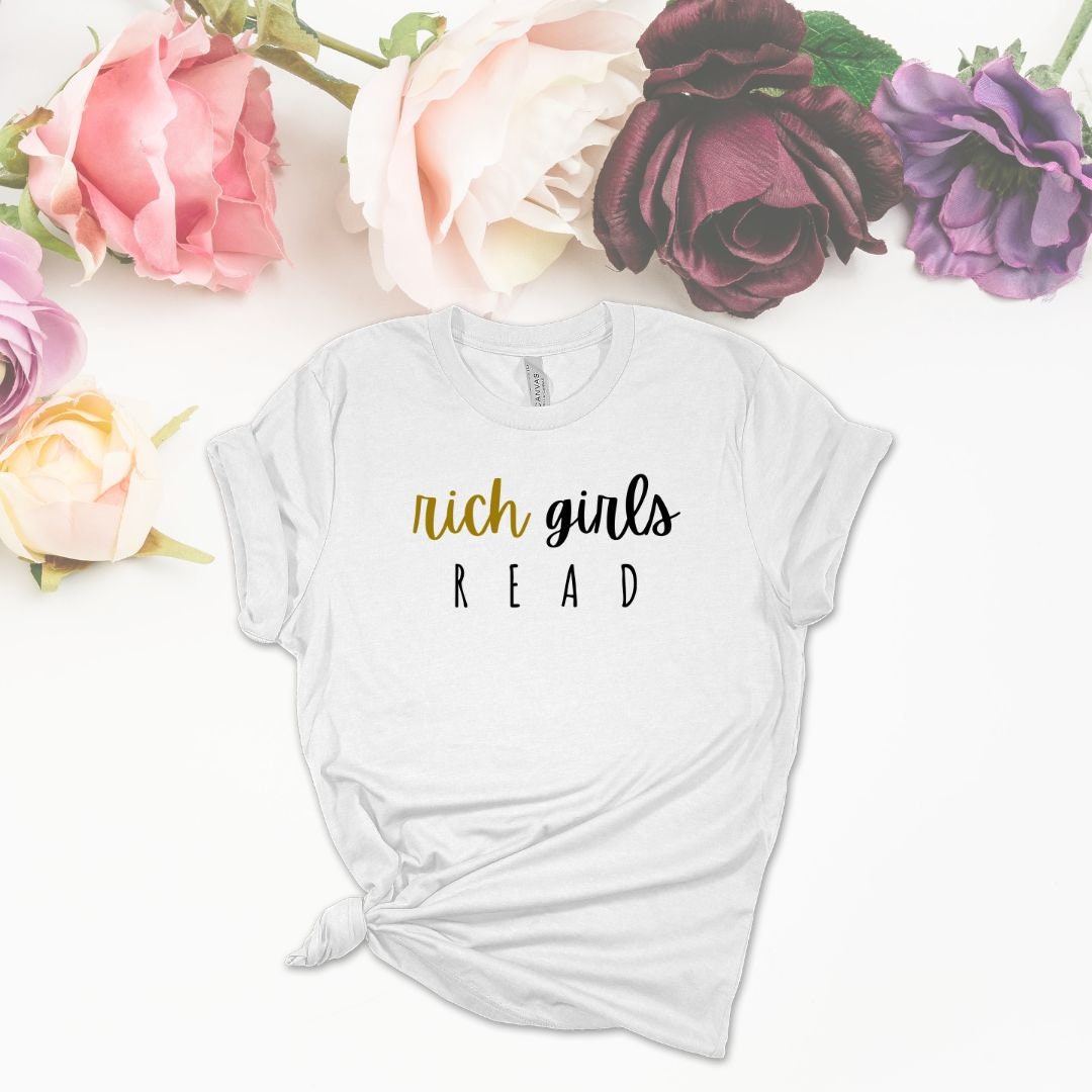 Rich Girls Read White Gold Adult Unisex Tshirt S-3XL, Hoodoo Conjure Boujee Rich Auntie Shirt, Bougie Fashionable Mom Apparel, Gift for Her